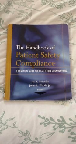 The Handbook of Patient Safety Compliance