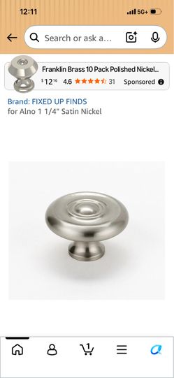 Satin Nickel 1 1/4” knobs