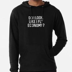 New -Do I Look Like I Fly Economy -black pullover hoodie. Size adult small. Unisex 