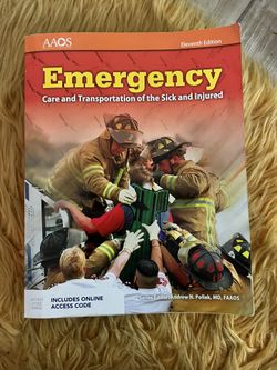 Emergency Care And Transportation Of The Sick And Injured