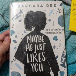 Maybe He Just Likes You
