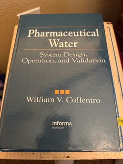 Pharmaceutical Water: System Design, Operation, and Validation