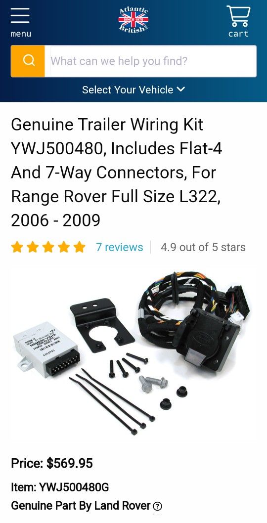 Range Rover Full Size L(contact info removed) - 2009 Genuine TrailerWiring Kit
YWJ500480, Includes Flat-4
And 7-Way Connectors, For
