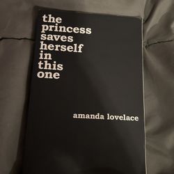 the princess saves herself in this one by amanda lovelace poem book