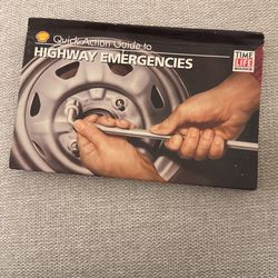 Quick action guide to Highway emergencies time life books