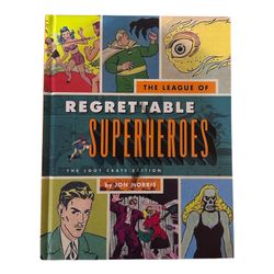League of Regrettable Superheroes Loot Crate Edition Hardcover
