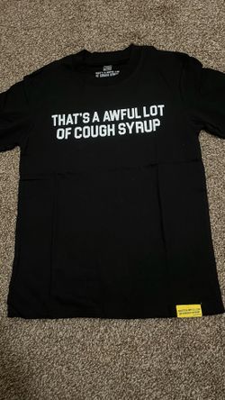 awful lot of cough syrup shirts size small and mediums