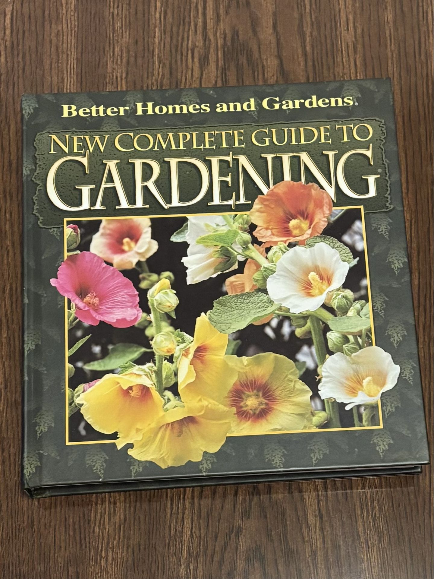 New Complete Guide to Gardening Better Homes and Gardens Hardcover