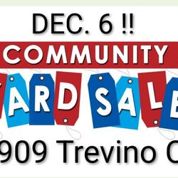 Community Yard Sale! Dec. 6th! Trevino Circle! 32935