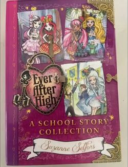 Ever After High: A School Story collection
