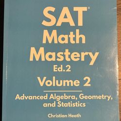 SAT Math Mastery Ed 2 Vol 2 