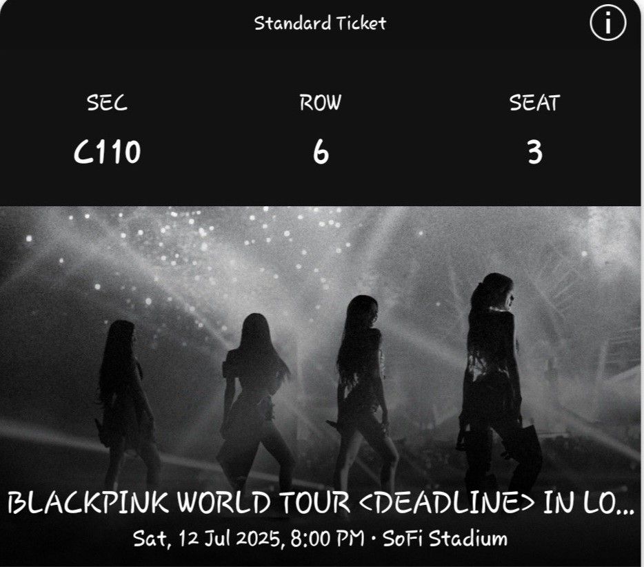 2 Tickets for BLACKPINK WORLD TOUR <DEADLINE> IN LOS ANGELES