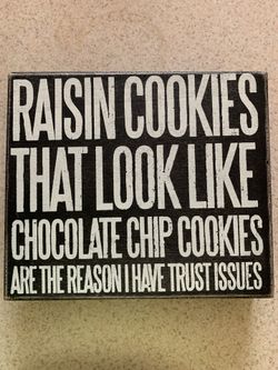 Primitives By Kathy Box Sign FUNNY  “Trust Issues” 