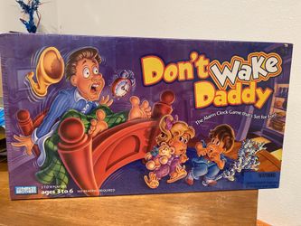 Don’t Wake Daddy