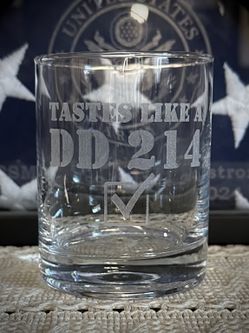 Tastes Like A DD 214 Whiskey Glass