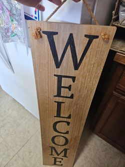 Welcome Sign. Pick up