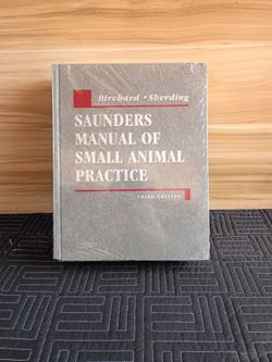 Saunders Manual of Small Animal Practice, Third Edition, written by Stephen J. Birchard and Robert G. Sherding