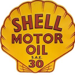 Large 23" × 22" Shell Motor Oil S.A.E. 30 Metal Sign