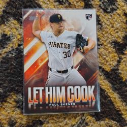 Paul Skenes Let Him Cook Rookie Card 
