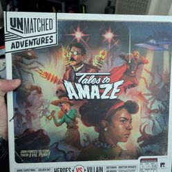 Unmatched: Tales to amaze