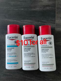Eucerin Lotion-$10 for all