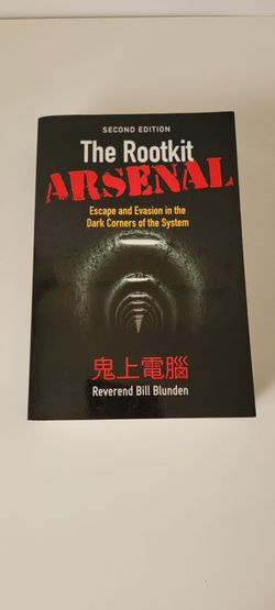 The Rootkit Arsenal Second Edition Book