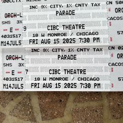 Tix  for Parade the Musical Aug 15