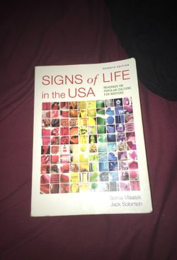 Signs of Life in the USA. Mt. Sac english 1A textbook (7th Edition)
