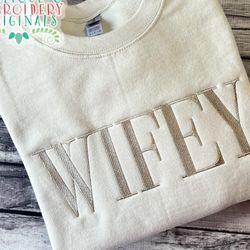 WIFEY SWEATSHIRT WOMEN'S NEW CUSTOM EMBROIDERED