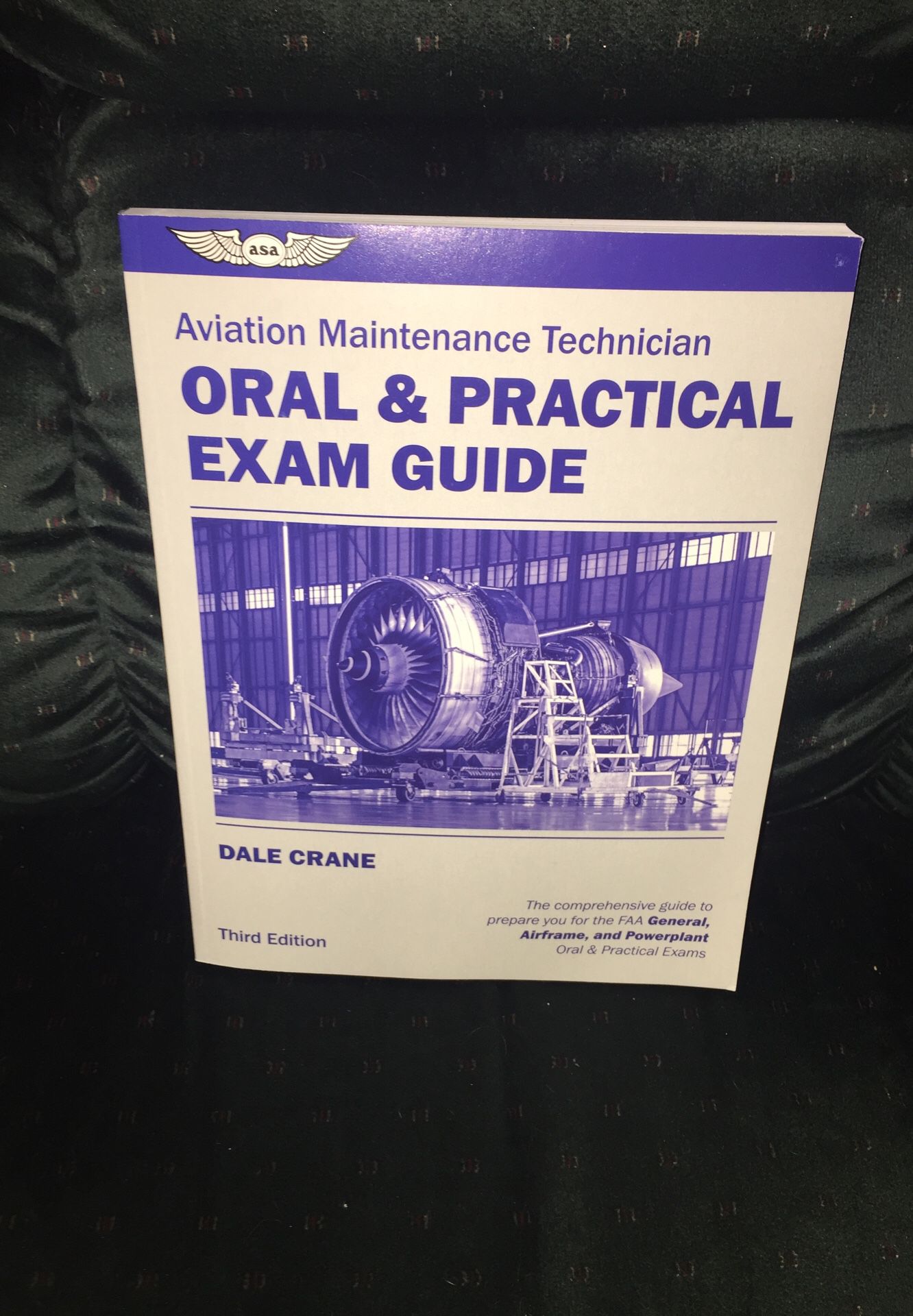 Aviation Maintenance Tech Oral & Practical Exam Guide A&P FAA General Airframe Powerplant Book Dale Crane NEW ASA