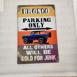 Retro Ford Bronco Parking Only Aluminum Metal Sign 