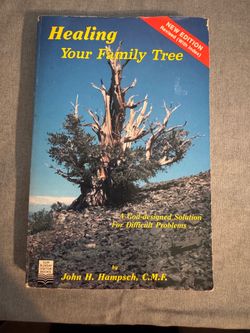 Healing Your Family Tree by Rev. John H. Hampsch, C.M.F.