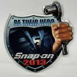 🔥 BRAND NEW Snap-on 2013 Metal Sign – 'Be Their Hero' – COLLECTOR’S ITEM!