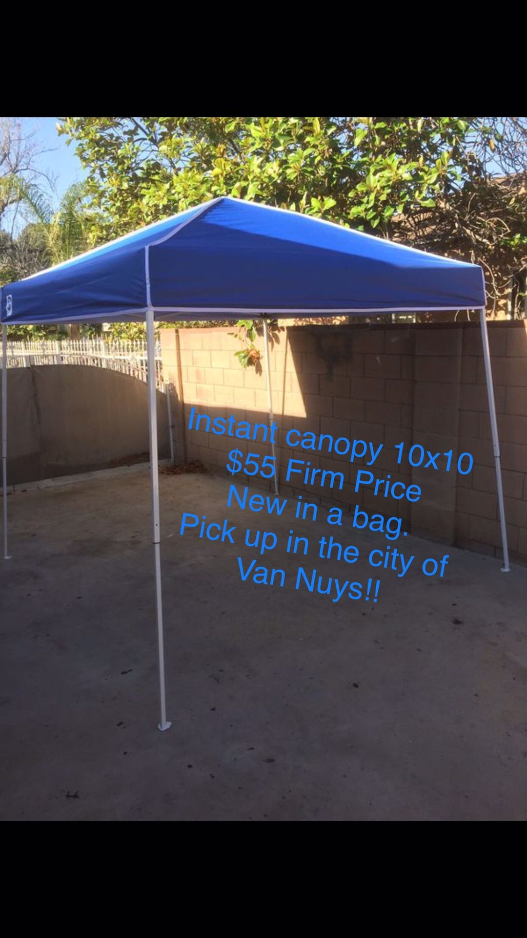 Instant Canopy 10x10 $55 Firm Price Pick Up In Van Nuys