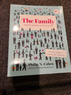 The family Philip N. Cohen Sociology marriage and family 2nd edition