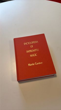 Encyclopedia of Impromptu Magic by Martin Gardener