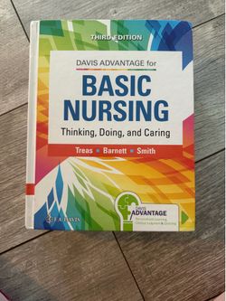 Basic Nursing: Thinking, Doing, and Caring (3rd Edition)