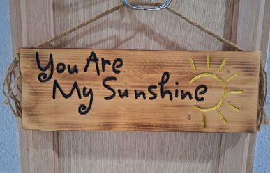 Handmade You Are My Sunshine Hanging Wood Sign