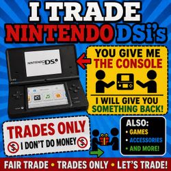 I trade Nintendo dsi’s