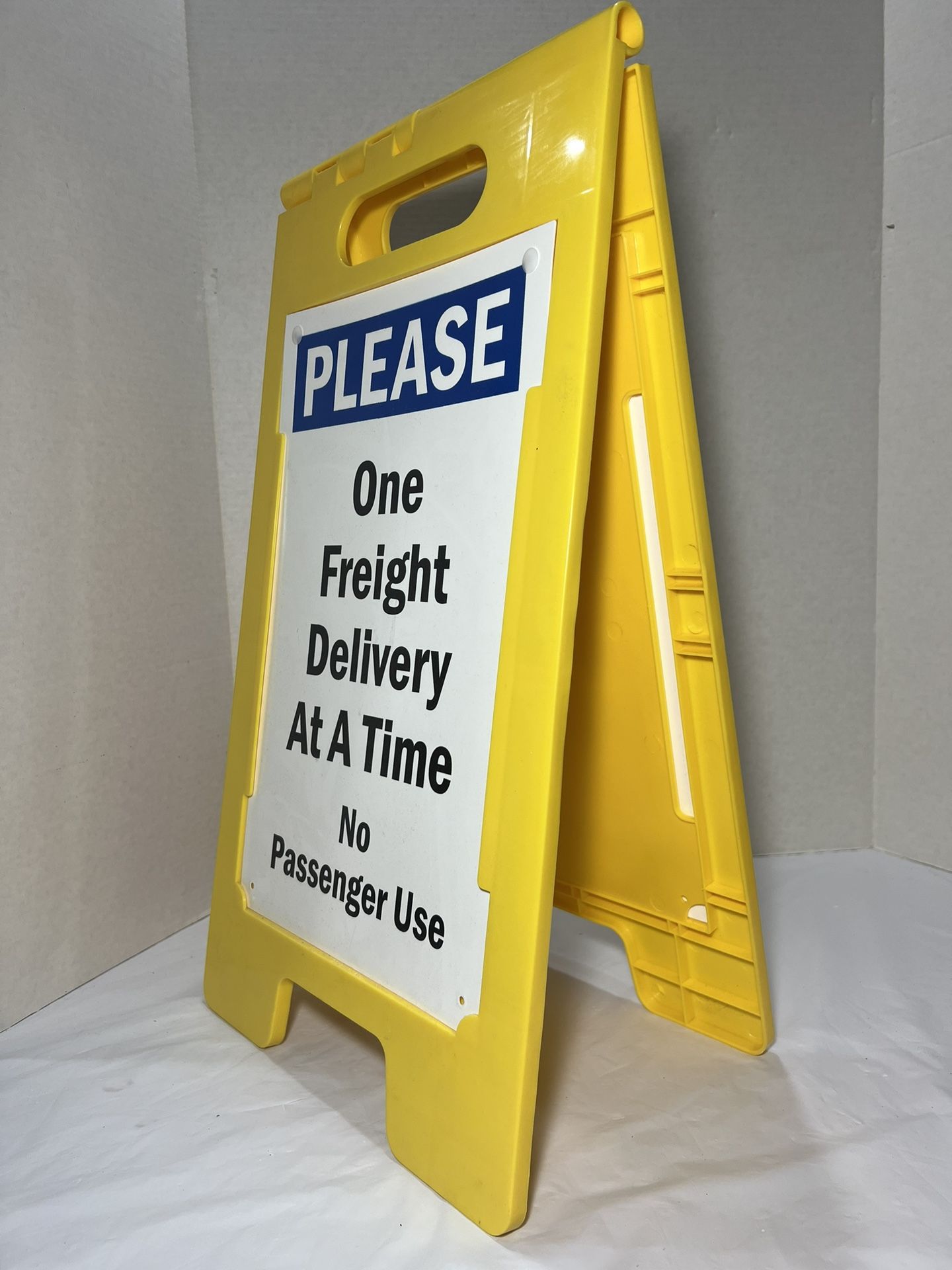 “Please One Freight Delivery At A Time”  Two-Sided Folding Floor Changeable Sign