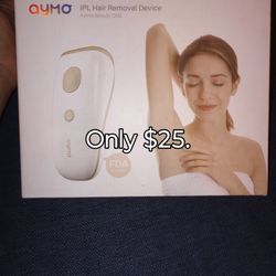 $25.  New AYMO   IPL  HAIR REMOVAL DEVICE 