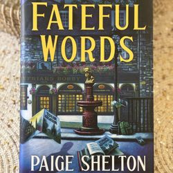 Fateful Words -A Scottish Bookshop Mystery Hardcover By Paige Shelton-2023  