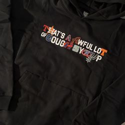 Thats an Awful lot of cough syrup hoodie