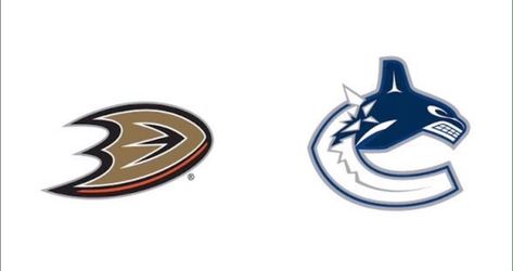 Vancouver Canucks VS Anaheim Ducks