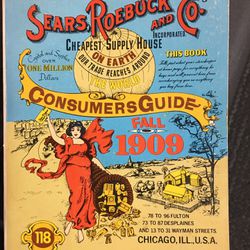Sears, Roebuck and Co Catalog No. 118 Vintage 1909 Book & Consumers Guide