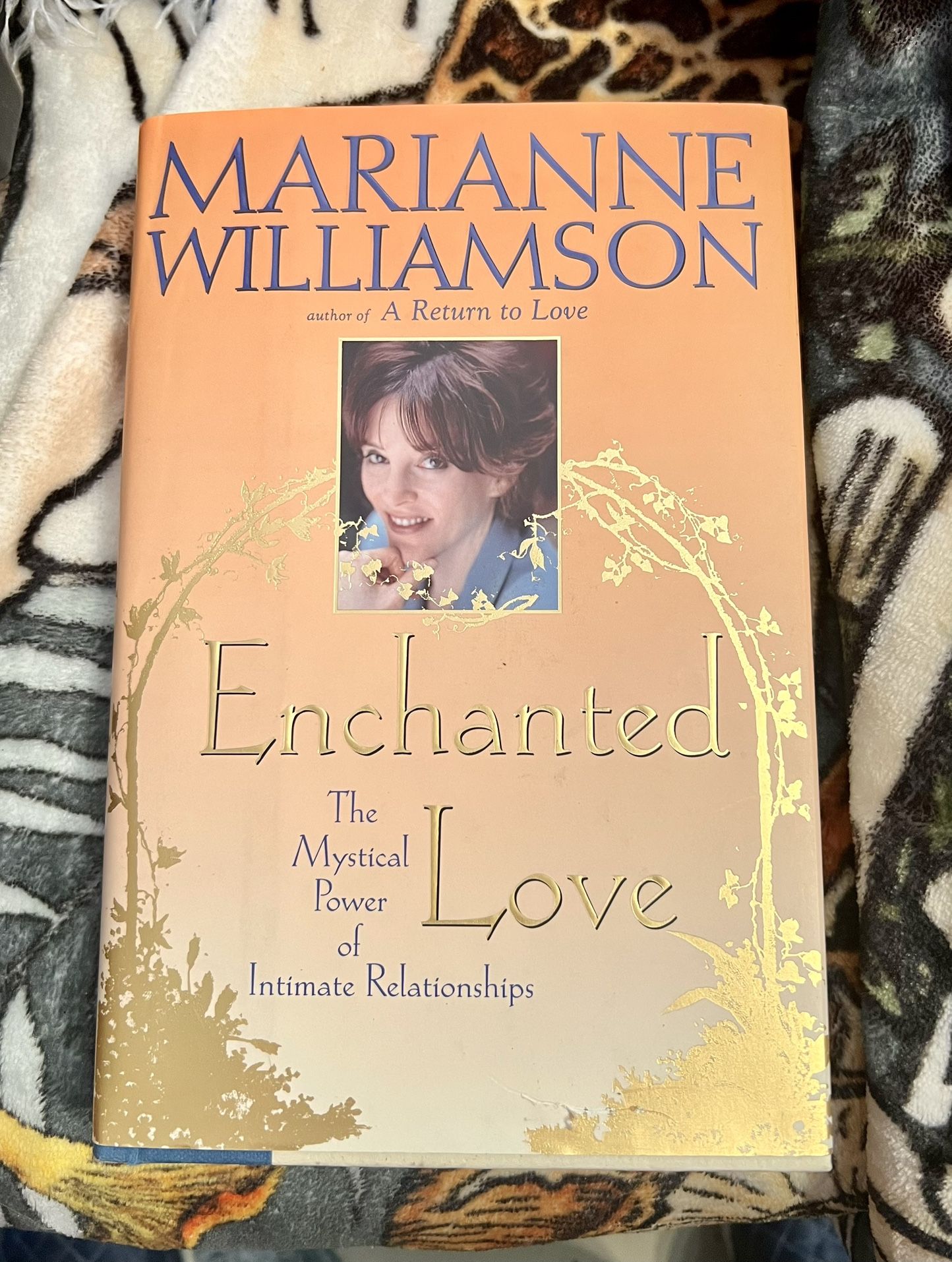 Enchanted Love By Marianne Williamson- Signed