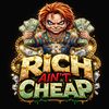 Rich Ain’t Cheap