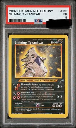 2002 POKEMON NEO DESTINY #113 SHINING TYRANITAR PSA 1.5