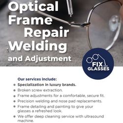 “Optical Frame Repair: Professional Welding and Adjustments”