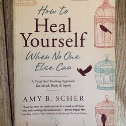 Book: How to heal yourself when no one Else Can